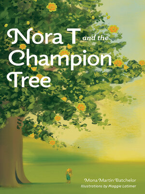 cover image of Nora T and the Champion Tree
